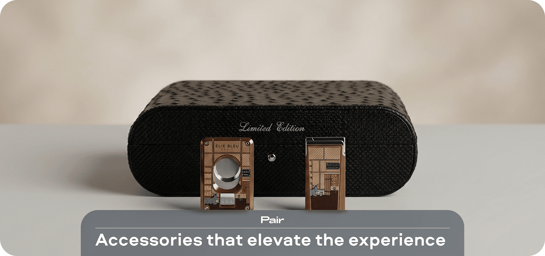 Accessories that elevate the experience