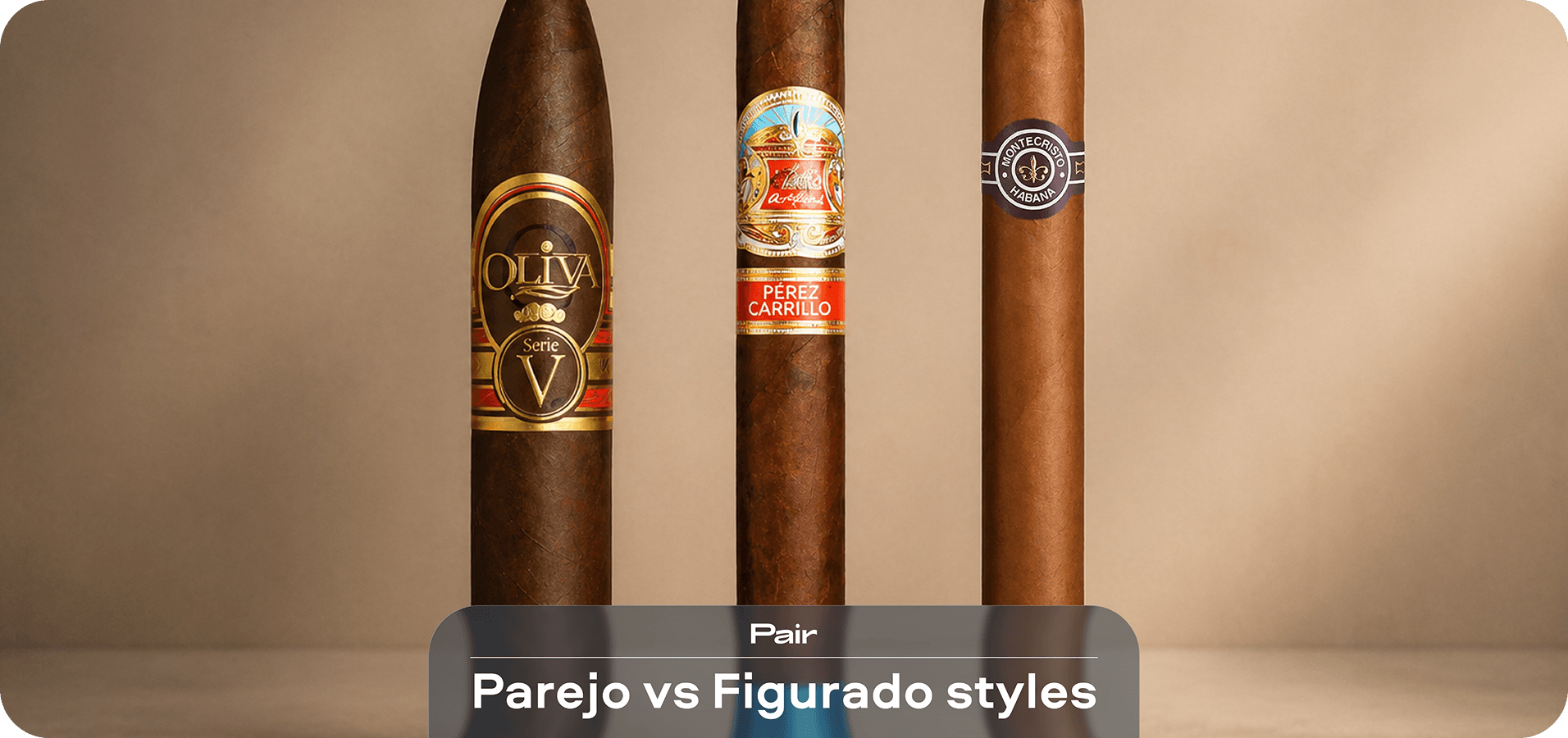 Parejo vs figurado styles